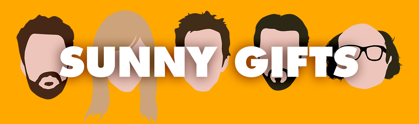 Shop Always Sunny in Philadelphia Gifts